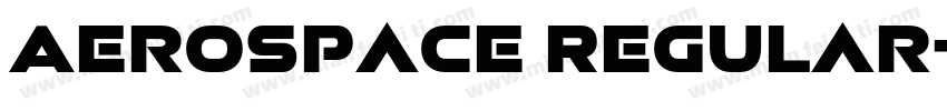Aerospace Regular字体转换